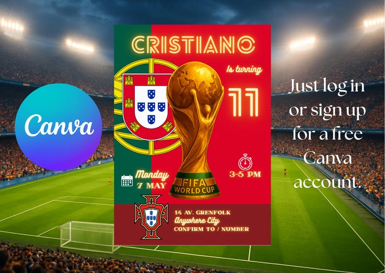 May include: A soccer-themed invitation with a gold FIFA World Cup trophy, the Portuguese flag, and the text "CRISTIANO is turning 11." The Canva logo is visible. The invitation includes the date, time, and location.