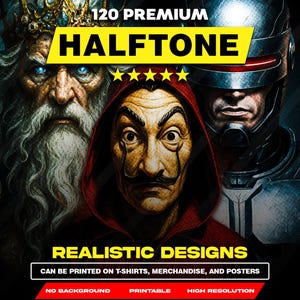 Peut inclure: Illustration numérique avec trois portraits : un homme barbu couronné, une personne avec une capuche rouge et un cyborg. Le texte indique : "120 PREMIUM HALFTONE REALISTIC DESIGNS" et "CAN BE PRINTED ON T-SHIRTS, MERCHANDISE, AND POSTERS."
