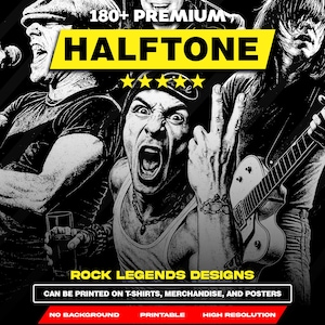 May include: Monochrome graphic of three rock musicians. The image includes the text "180+ PREMIUM HALFTONE ROCK LEGENDS DESIGNS" and "CAN BE PRINTED ON T-SHIRTS, MERCHANDISE, AND POSTERS". The design is labelled as "NO BACKGROUND", "PRINTABLE", and "HIGH RESOLUTION".