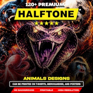 May include: A digital art design featuring a cobra, wolf, panda, octopus, and monkey. The image has the text "120+ PREMIUM HALFTONE ANIMALS DESIGNS" and "CAN BE PRINTED ON T-SHIRTS, MERCHANDISE, AND POSTERS". The design is high resolution and printable.