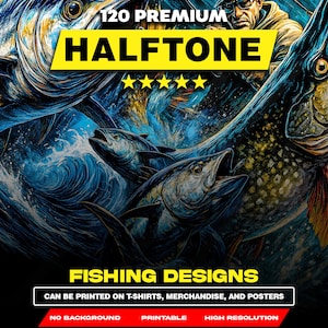 May include: A digital art design featuring several fish in shades of blue and yellow, with the text "120 PREMIUM HALFTONE" in yellow. The words "FISHING DESIGNS" are also present, along with text indicating the designs can be printed on various items.