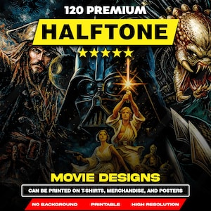 Op de afbeelding: Een digitaal ontwerp met filmkarakters, waaronder Darth Vader en een Predator. De tekst luidt "120 Premium Halftone Movie Designs" en "Kan worden afgedrukt op T-shirts, merchandise en posters." Het ontwerp is printbaar en van hoge resolutie.