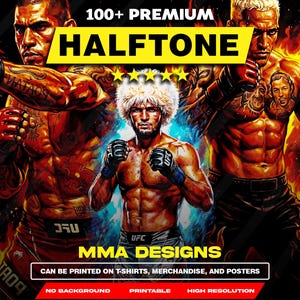 May include: A digital MMA design featuring three muscular fighters in a dynamic composition. The image has a fiery, action-packed theme with the text "100+ PREMIUM HALFTONE MMA DESIGNS" and "CAN BE PRINTED ON T-SHIRTS, MERCHANDISE, AND POSTERS". The design is printable and high resolution.