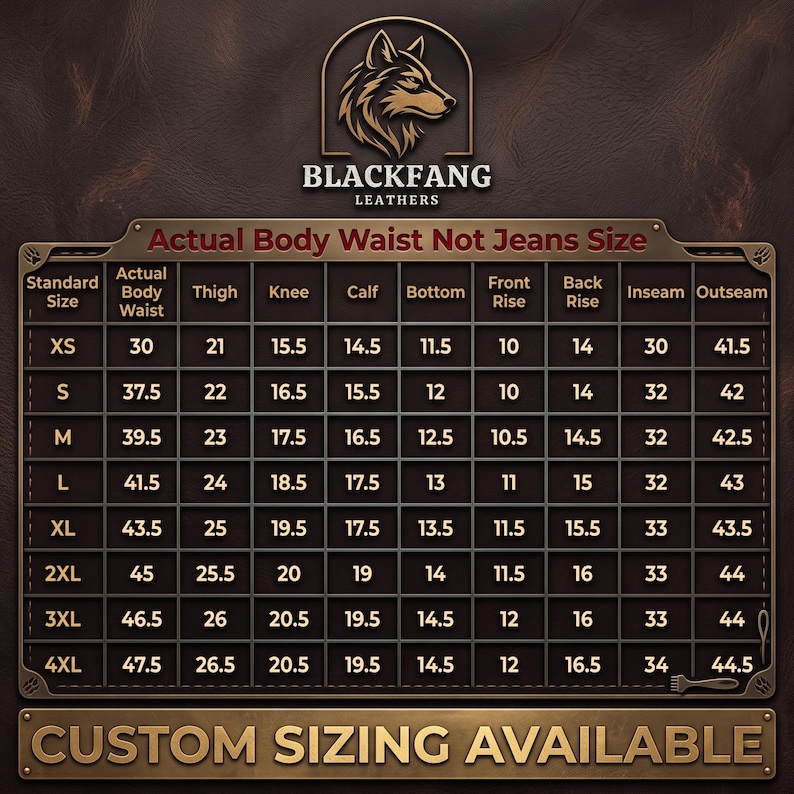 May include: A dark brown informational sizing chart for Blackfang Leathers featuring a wolf logo and text reading Actual Body Waist Not Jeans Size. The grid displays standard sizes from XS to 4XL with corresponding measurements in inches.