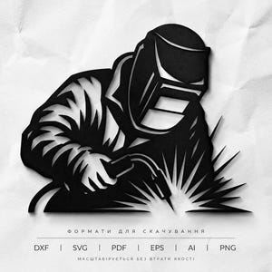 May include: A black silhouette graphic of a welder wearing a protective helmet and holding a welding torch with sparks radiating outward. Below the graphic, the text reads: DXF | SVG | PDF | EPS | AI | PNG, with additional text in Cyrillic script.