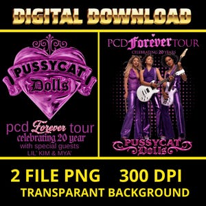 May include: A digital download graphic featuring the Pussycat Dolls logo in metallic pink heart shape, text reading PCD Forever Tour celebrating 20 years with special guests Lil' Kim & Mya, and an image of three performers in purple outfits with guitars.