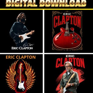 May include: A digital download collection featuring four Eric Clapton designs. Two images show Eric Clapton playing a guitar with his signature, one shows a red hollow-body guitar with his name, and one shows a guitar with wings and flames.