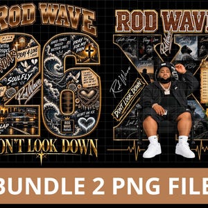 May include: A digital graphic design bundle featuring two distinct layouts with the text ROD WAVE and DON'T LOOK DOWN. The left side displays a large number 26 filled with album titles and imagery, while the right side shows a person sitting in a chair surrounded by album covers and a gold rose on a black grid background.