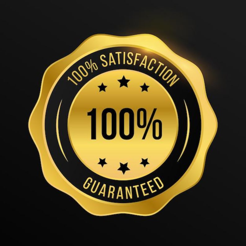 May include: A gold-colored badge with a scalloped edge, featuring the text "100% Satisfaction Guaranteed." The badge has a black border and a central circle with "100%" in bold text, surrounded by stars.