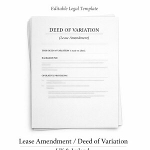Op de afbeelding: Een stapel witte papieren documenten met de titel "DEED OF VARIATION" en de ondertitel "(Lease Amendment)". De tekst "Lease Amendment / Deed of Variation UK & Ireland" is ook zichtbaar. De zin "For UK & Ireland Use" staat onderaan.