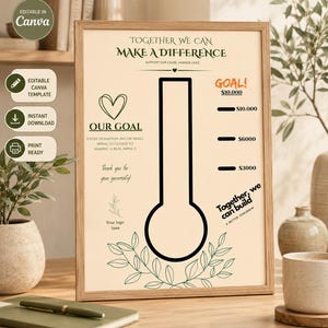 Peut inclure: Une affiche de collecte de fonds beige avec un thermomètre dans un cadre en bois. Le texte indique Together We Can Make A Difference, Our Goal et Together we can build a better tomorrow. Elle présente un grand contour de thermomètre noir, des illustrations de feuilles et des paliers de dons de 3 000 $, 6 000 $ et 10 000 $.