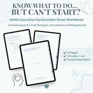 Puede incluir: Cuaderno de reinicio de la disfunción ejecutiva del TDAH con el texto "KNOW WHAT TO DO... BUT CAN'T START?". El cuaderno incluye 12 páginas, tamaños US Letter y A4, y es una descarga instantánea.