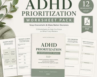 ADHD Prioritization Worksheet Pack for Adults | Stop Overwhelm & Decision Fatigue | Executive Function Worksheets | Printable PDF