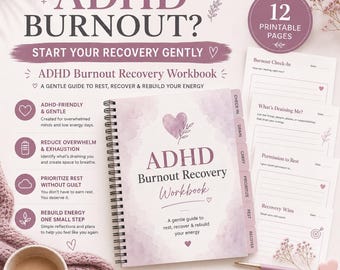 ADHD Burnout Recovery Workbook for Adults | Gentle Self-Care Planner (Digital Download)