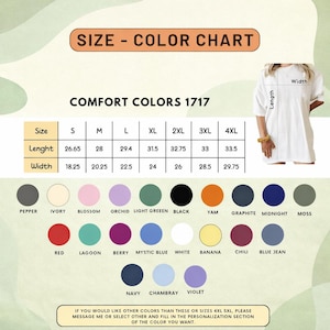 Pu&ograve; includere: Tabella delle taglie e dei colori per le t-shirt Comfort Colors 1717. La tabella include le taglie dalla S alla 4XL, con misure di lunghezza e larghezza in pollici. &Egrave; disponibile un'ampia gamma di colori, tra cui Pepper, Ivory, Blossom e Black. Il testo dice: "Se desideri altri colori di questi o taglie 4XL 5XL, per favore mandami un messaggio o seleziona altro e compila la sezione di personalizzazione del colore che desideri."