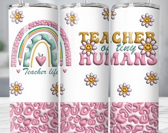 Teaching Tiny Humans Tumbler Wrap PNG, Preschool Teacher Gift, Kindergarten Teacher Design, Cute Kids School Sublimation 20oz