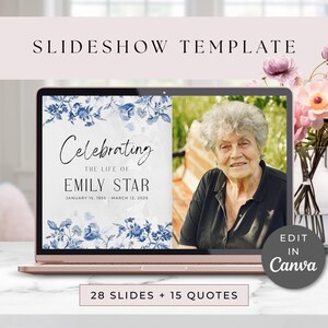 May include: A laptop displays a slideshow template with the text "Celebrating the Life of Emily Star." The design features blue floral accents and a photo of a woman. The screen also includes the dates January 15, 1955 - March 12, 2025.