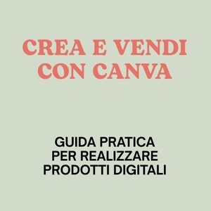 Canva-E-Book für Anfänger | Digitale Produkte erstellen und verkaufen | Praktischer PDF-Leitfaden | Digitales Business | Passives Einkommen