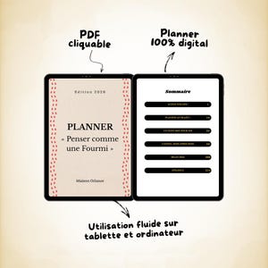 Peut inclure: Deux tablettes noires affichant un agenda numérique. L'une montre la couverture avec le texte "PLANNER" et "Penser comme une Fourmi". L'autre affiche une table des matières. Le texte comprend "PDF cliquable" et "Utilisation fluide sur tablette et ordinateur".
