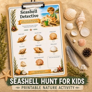 May include: A Seashell Detective printable nature activity sheet on a clipboard. The page features a cartoon child on a beach, a checklist with illustrations of various shells like spiral, smooth, ridged, tiny, large, white, and broken shells.