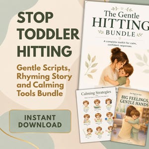 Stop Toddler Hitting: Gentle Scripts, Rhyming Story and Calming Tools Bundle