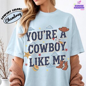 Vintage Tay Story Shirt, You're A Cowboy Like Me Shirt, Toy Story 5 Shirt, WDW Disneyland Family Vacation Trip Tee, Pixar Fest Shirt image 4