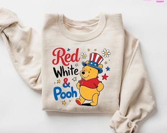 Disney 250 Year Of Freedom Winnie The Pooh Shirt, Red White & Pooh T-Shirt, 4th Of July Celebrations Tee, Disneyland Family Trip Sweatshirt