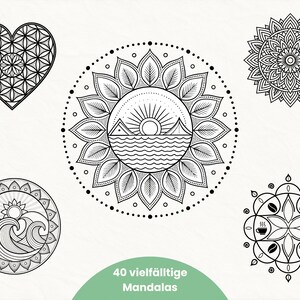 May include: Collection of black and white mandala designs. Includes a heart-shaped mandala, a sun and mountain scene, a floral design, a wave design, and a coffee-themed mandala. The text "40 vielf&auml;ltige Mandalas" is at the bottom.