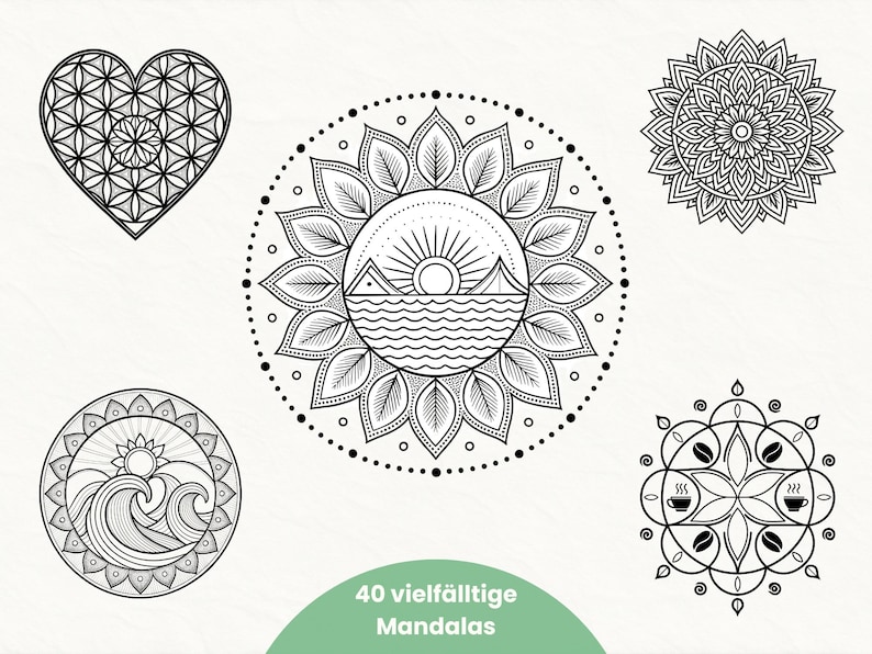May include: Collection of black and white mandala designs. Includes a heart-shaped mandala, a sun and mountain scene, a floral design, a wave design, and a coffee-themed mandala. The text "40 vielf&auml;ltige Mandalas" is at the bottom.