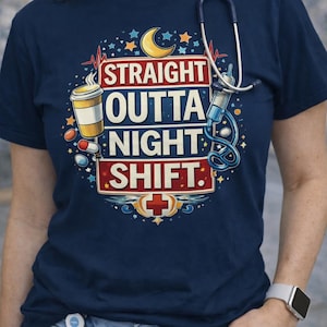 T-shirt de nuit Straight Outta | Infirmière docteur Nightshift Design