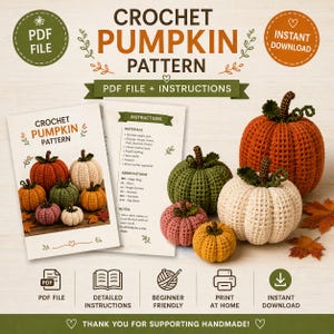 May include: A digital crochet pumpkin pattern featuring a PDF file and instructions. The document displays text and images of finished orange, green, cream, pink, and yellow crocheted pumpkins. Several physical crocheted pumpkins are arranged nearby.