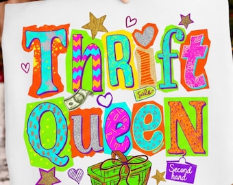 Thrift Queen Png, Thrifting Day Png, Thrifting Png, Thrifter Png, Preppy Png, Shopping Png, Coquette Thrift Png (Digital Download)