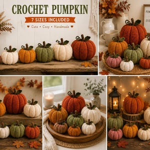 May include: A collection of handmade crochet pumpkins in various sizes and colours including orange, white, green, and pink. Each pumpkin features a textured yarn surface and a dark brown stem. The text CROCHET PUMPKIN and 7 SIZES INCLUDED is visible.