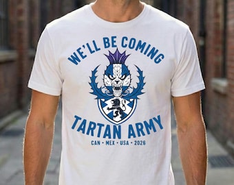 We’ll Be Coming Tartan Army Shirt PNG SVG, Scotland Soccer Fan Design, Football Supporter Tee, World Cup 2026 Digital Download