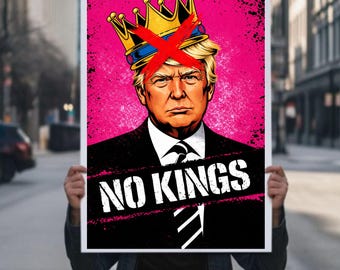 No Kings Protest Sign PRINTABLE, Anti-Trump Poster For March, Resistance Nope To Fascism, Digital Download, Political Activist Rally Sign