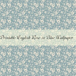 Peut inclure: Papier peint imprimable avec un motif répétitif de petites roses anglaises blanches sur un fond bleu clair. Le texte "Printable English Rose in Blue Wallpaper" est affiché en haut de l'image.