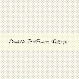 May include: A printable wallpaper design featuring a repeating pattern of small gray stars on a white background. The text "Printable Star Flowers Wallpaper" is centered on a light yellow banner.