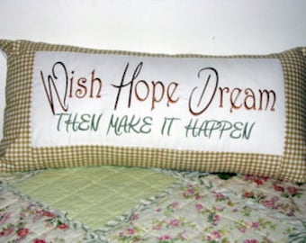 Wish Hope Dream Then Make It Happen Machine Embroidery Design - Embroidery Design Quote - Pillow Embroidery Quote