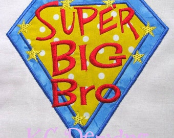 Super Big Bro Machine Applique Embroidery Design - Super Big Bro Applique Design - Applique Super Big Bro Design - Super Hero Big Bro Design