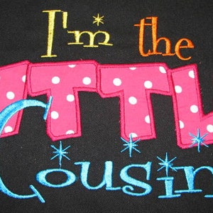 I'm The Little Cousin Machine Embroidery Applique Design - Little Cousin Applique Design - Little Cousin Applique Design Quote