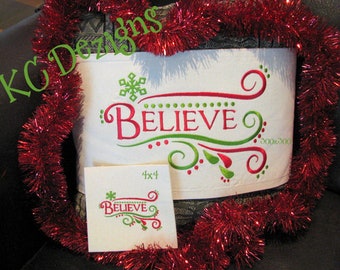 Christmas Believe Machine Embroidery Design - 4x4, 5x7, 6x8 & 10x10, Christmas Embroidery, Christmas Quote, Christmas Design