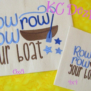 Nursery Rhyme Row Row Row Your Boat Machine Embroidery Design - Baby Quilt Embroidery - Nursery Embroidery - Nursery Embroidery Quote