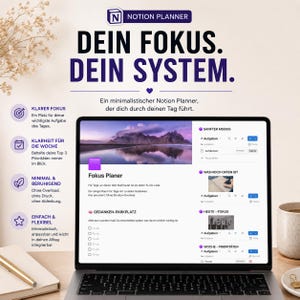 Könnte beinhalten: Ein digitaler Notion-Planer auf einem Laptop-Bildschirm mit einem Dashboard für tägliche Aufgaben, Wochenprioritäten und einen Gedanken-Parkplatz. Die Überschrift zeigt den Text Notion Planner, Dein Fokus, Dein System.