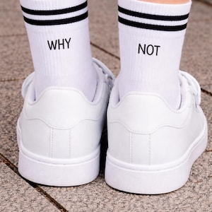 Calzini da tennis con slogan, calzini "WHY NOT" con slogan, idea regalo, dichiarazione