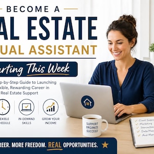 May include: Image promoting a real estate virtual assistant career. Text includes "Become a Real Estate Virtual Assistant Starting This Week." A woman smiles while working on a laptop. The image also shows a coffee mug and notepad.