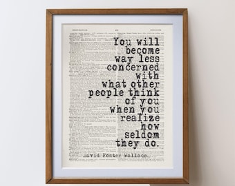 Infinite Jest David Foster Wallace  Quote Print | Unique Dictionary Art literary gift