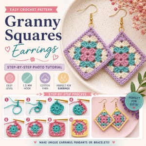 Può includere: Immagine di un modello all'uncinetto per orecchini Granny Square. L'immagine mostra istruzioni passo passo e orecchini finiti in vari colori. Gli orecchini sono di forma quadrata con un design floreale, con colori rosa, blu e crema.