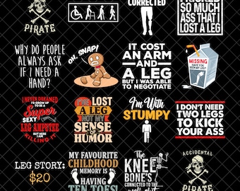 Funny Amputee PNG Bundle, Disability Humor Sublimation PNG, Prosthetic Leg Pirate Quote Design, Dark Joke Digital Download
