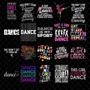 Puede incluir: Una colección de diseños con temática de baile con varios gráficos basados en texto. Los diseños presentan frases como "Bailar es mi deporte", "Solo una chica a la que le encanta bailar" y "Directamente de la clase de baile". La paleta de colores incluye tonos vibrantes.
