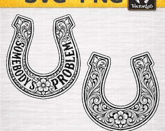 Somebody's Problem Horseshoe SVG | Southern Floral Tooled Leather PNG | Western Cowgirl Hat Patch | Laser Engrave File | Country Cut File